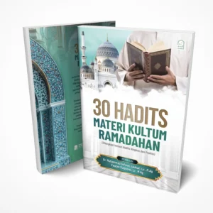 30 Hadits Materi Kultum Ramadhan